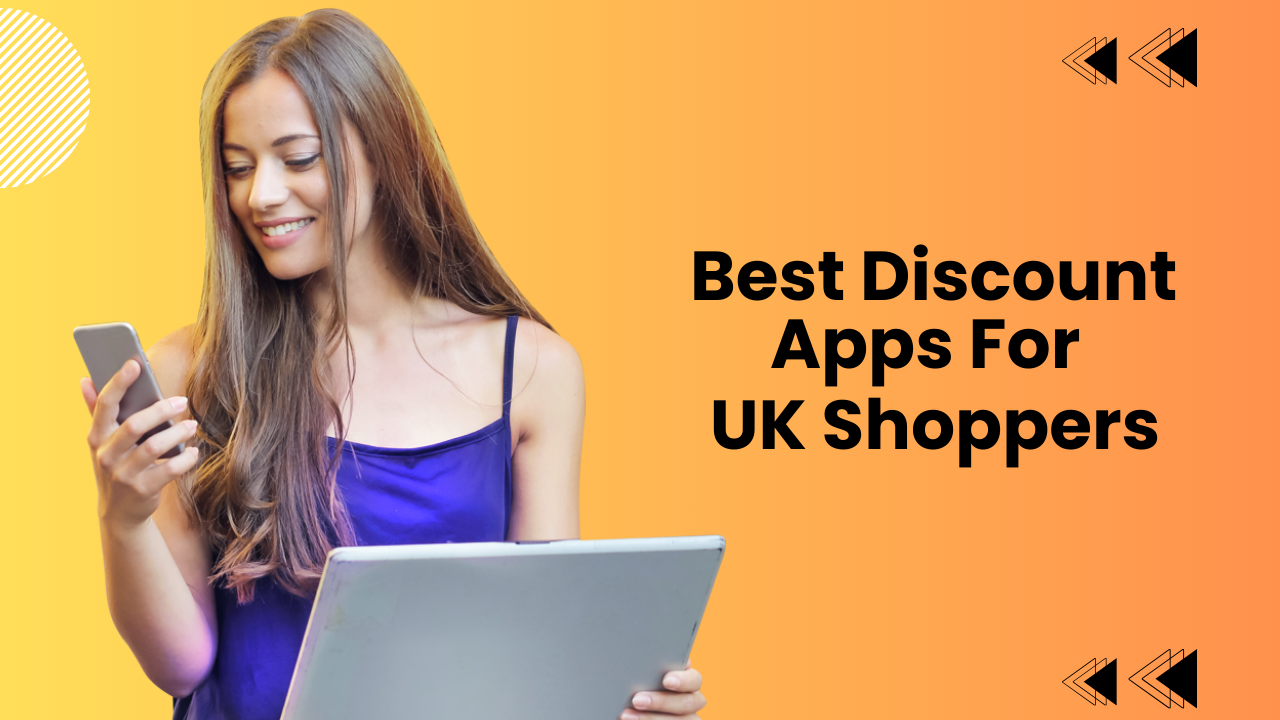 Best Discount Apps for UK Shoppers