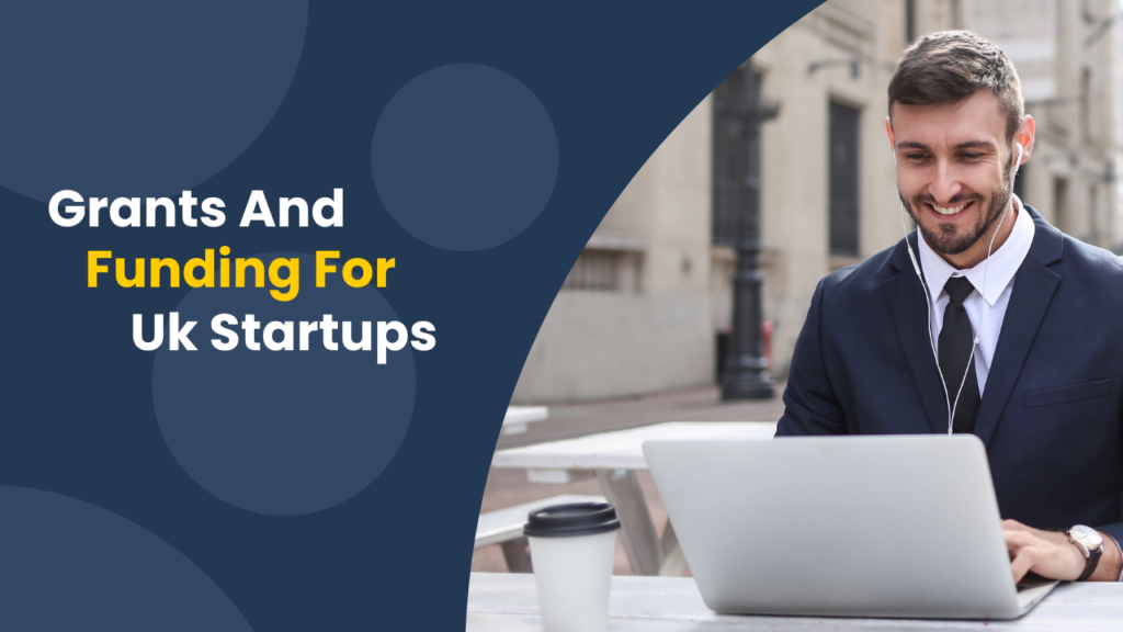 Grants and Funding for UK Startups