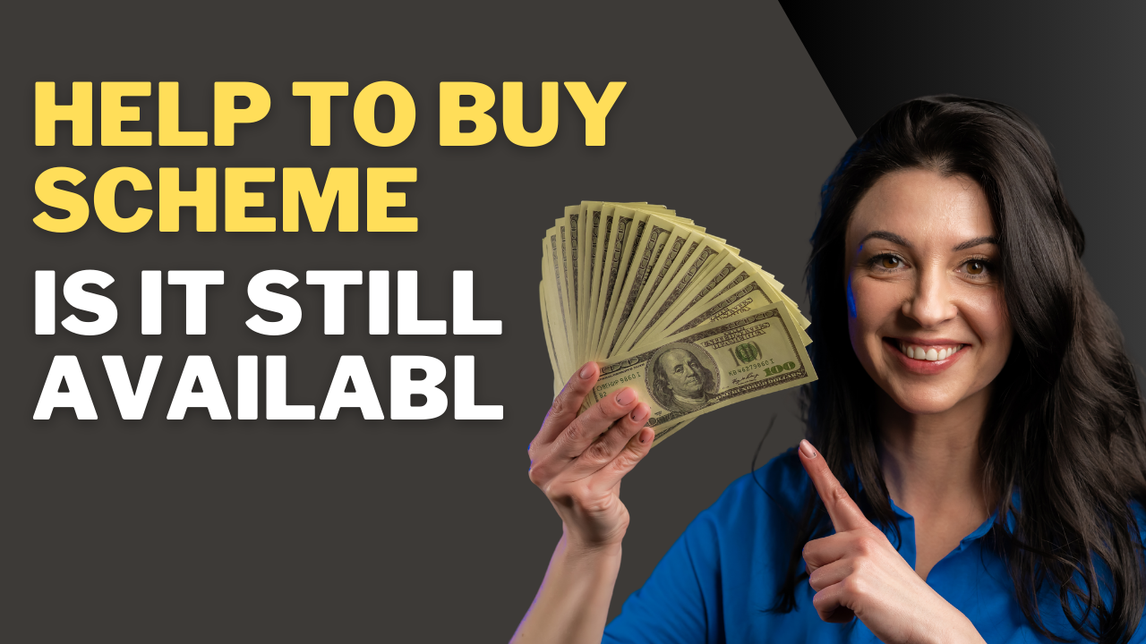 Help to Buy scheme - is it still available?