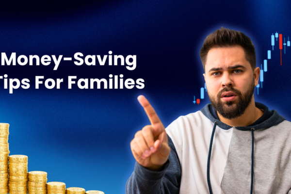 Money-Saving Tips for Families