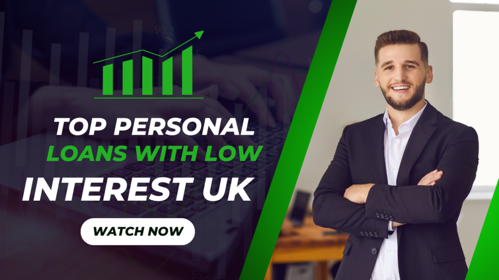 Top Personal Loans with Low Interest UK