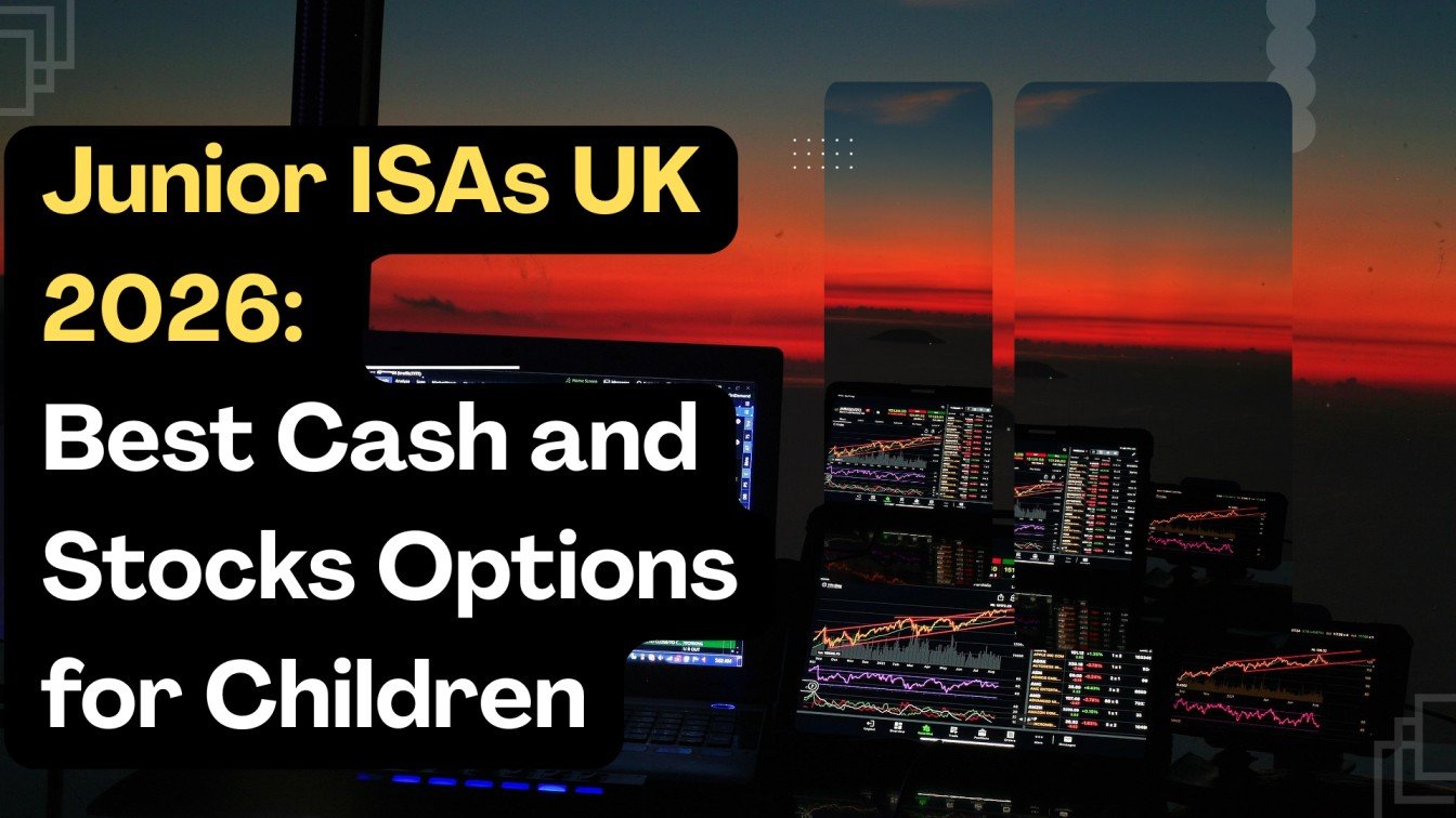 Junior ISAs UK 2026: Best Cash and Stocks Options for Children